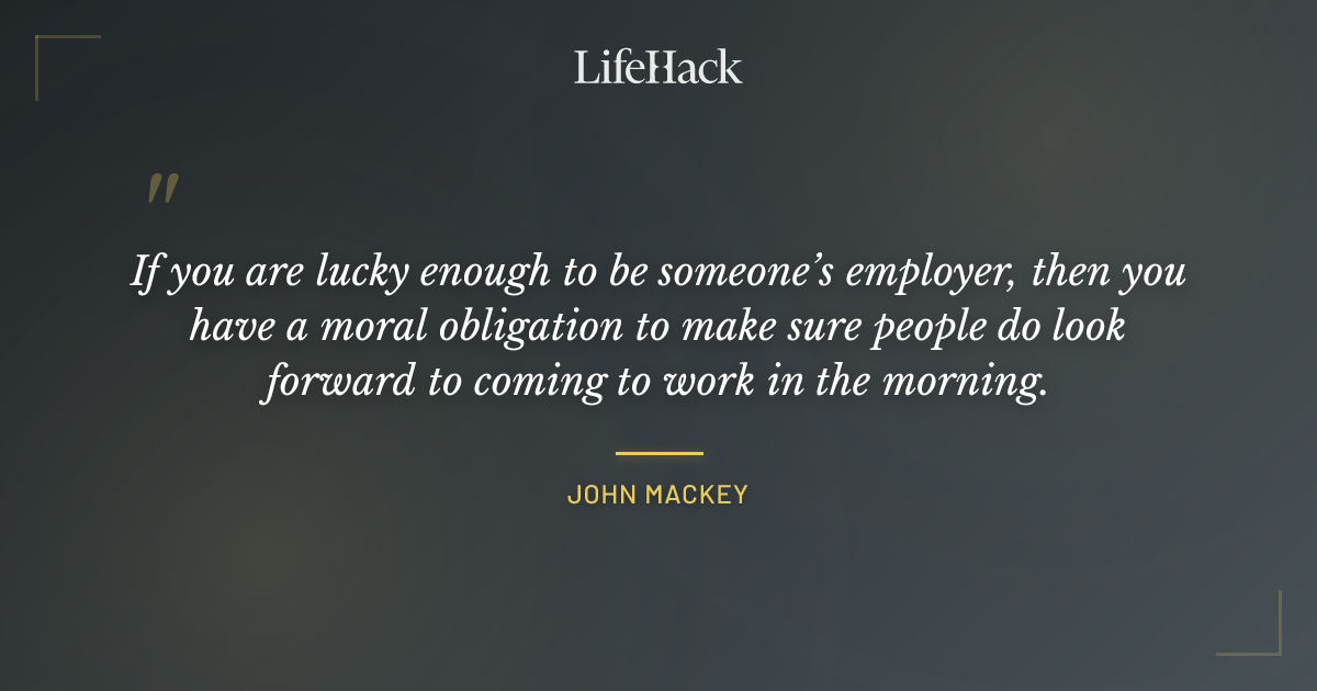 Quote by John Mackey