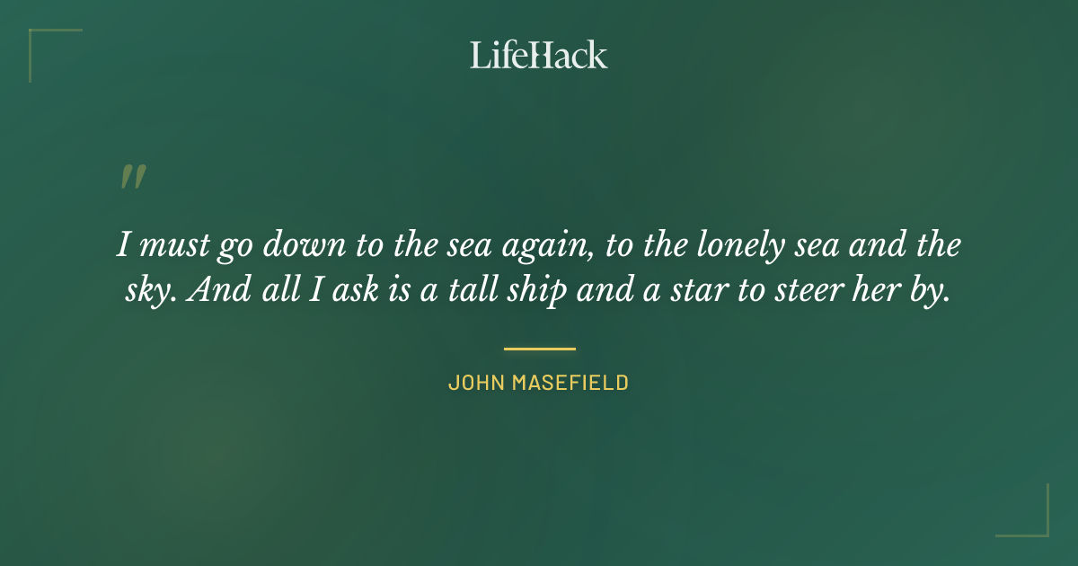 Quote by John Masefield