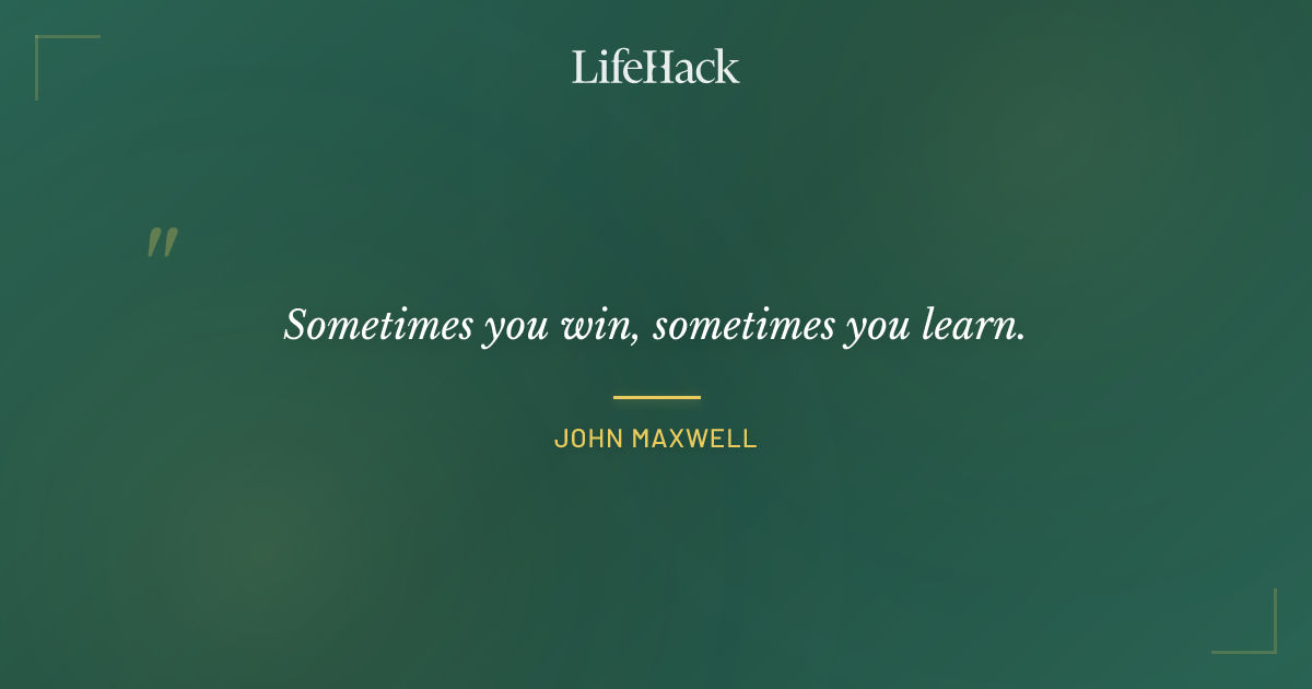 Quote by John Maxwell