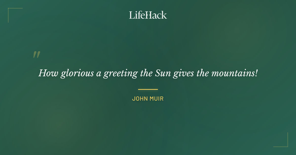 Quote by John Muir