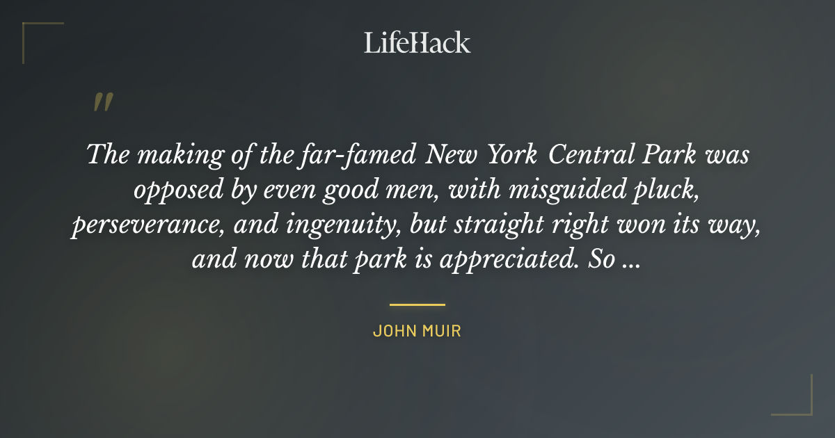 Quote by John Muir