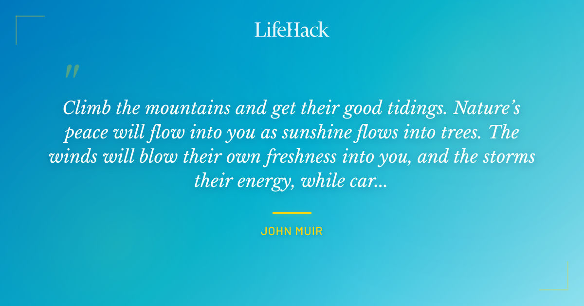 Quote by John Muir
