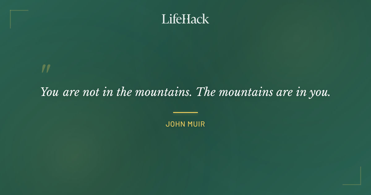 Quote by John Muir