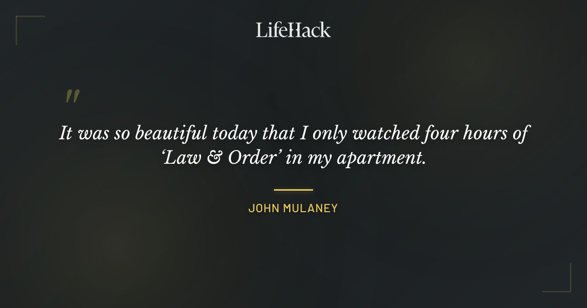 Quote by John Mulaney
