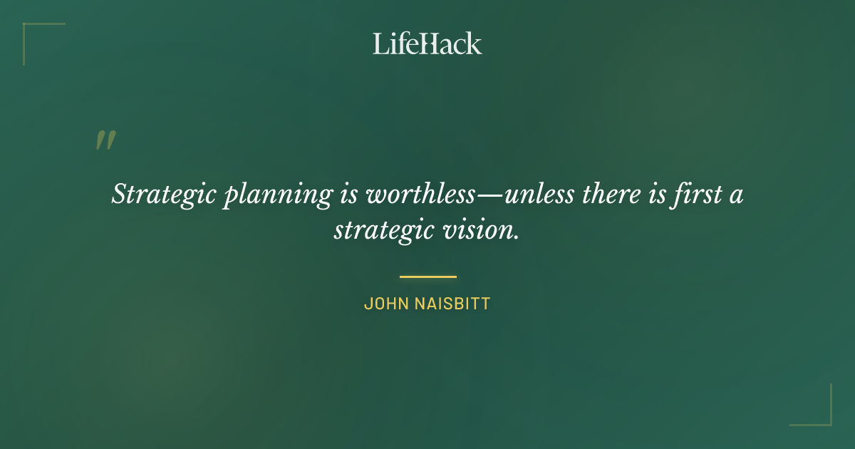 Quote by John Naisbitt