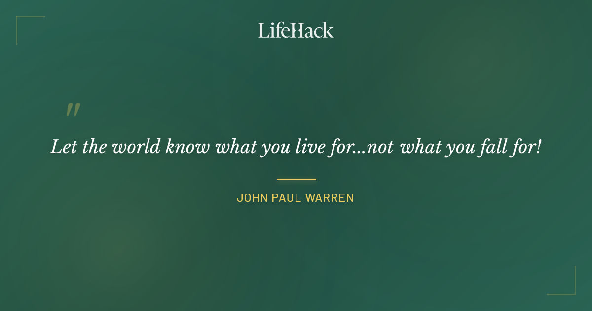 Quote by John Paul Warren