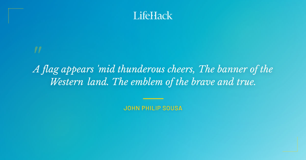 Quote by John Philip Sousa