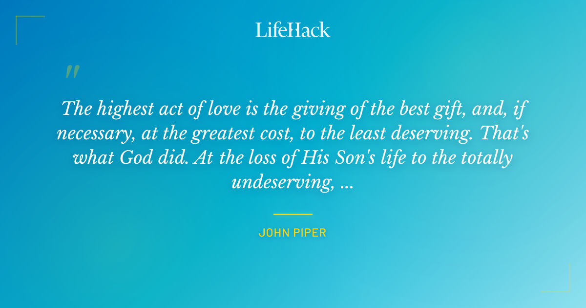 Quote by John Piper
