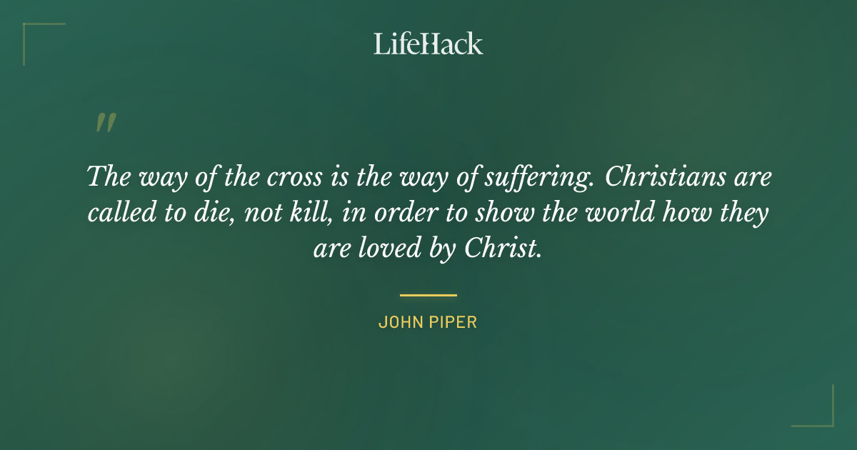 Quote by John Piper