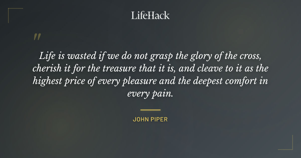 Quote by John Piper