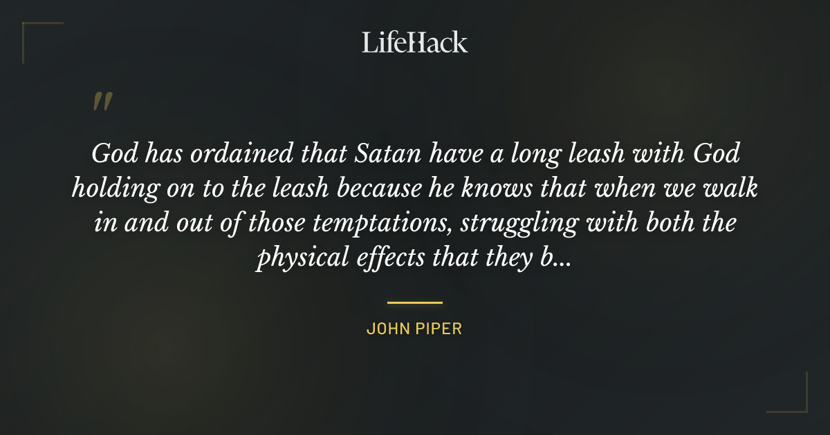 Quote by John Piper