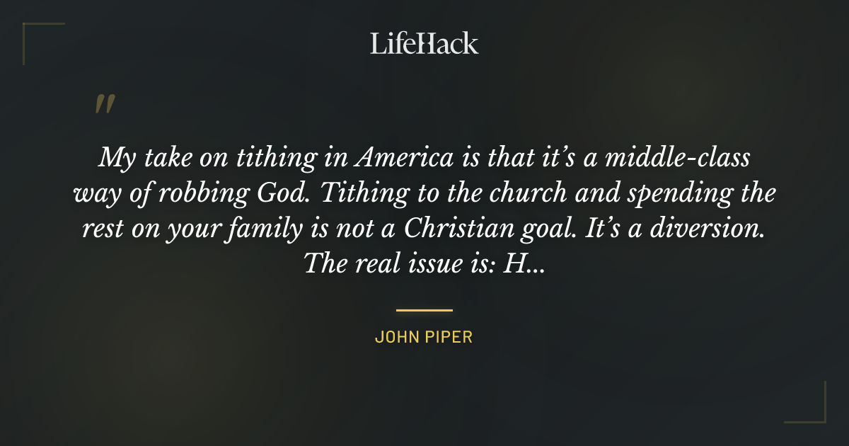 Quote by John Piper
