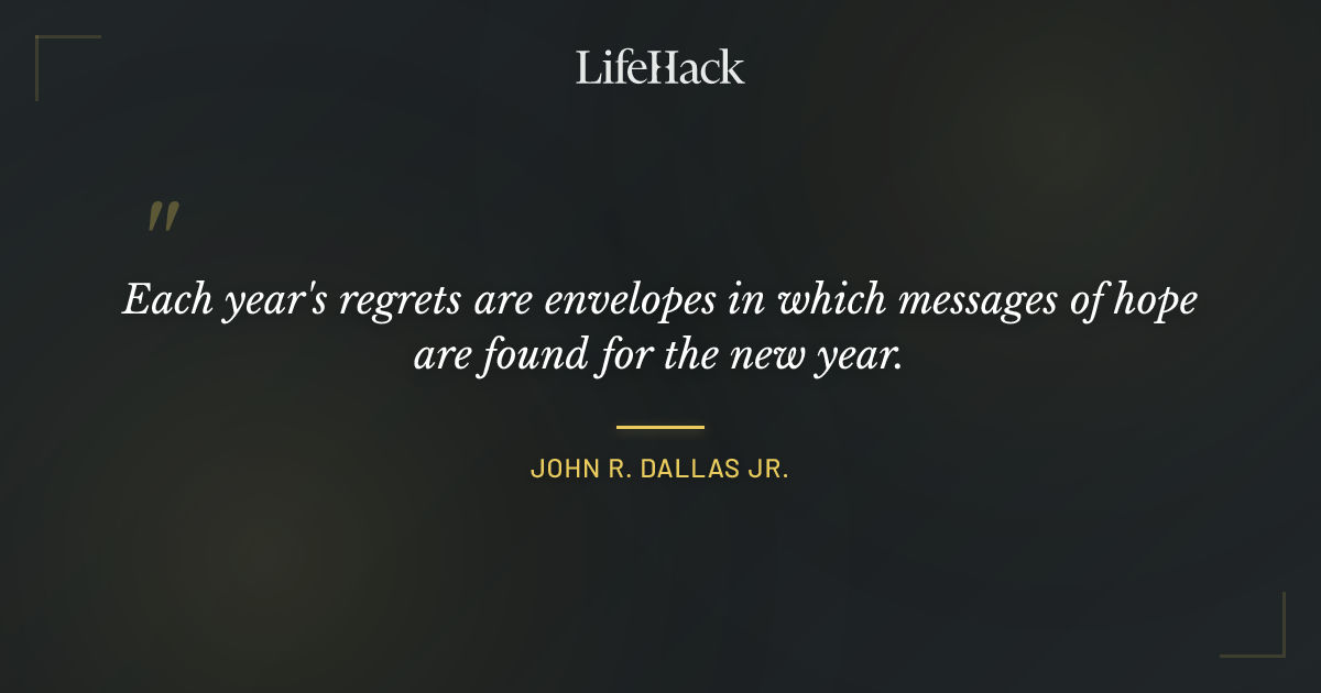 Quote by John R. Dallas Jr.