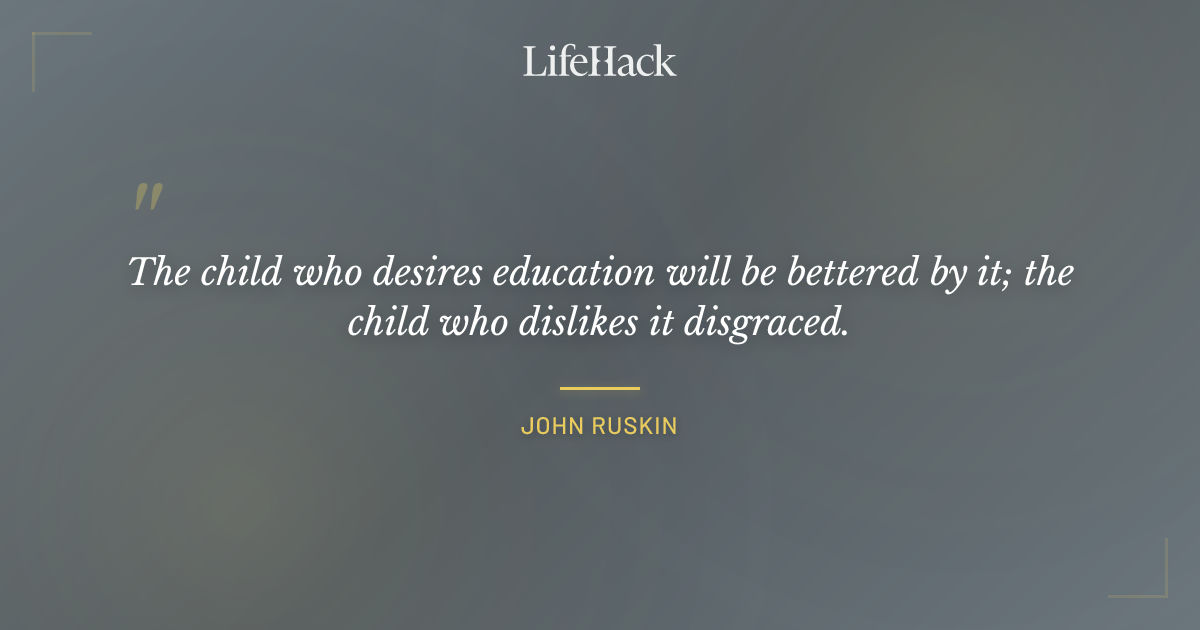 Quote by John Ruskin
