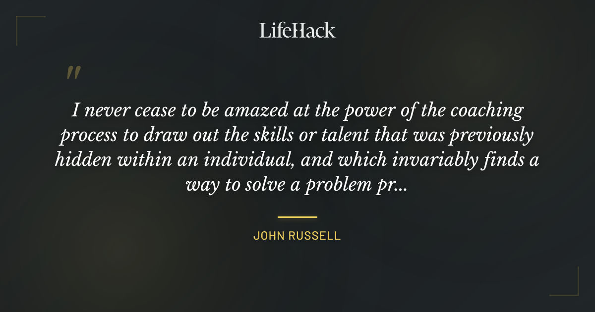Quote by John Russell