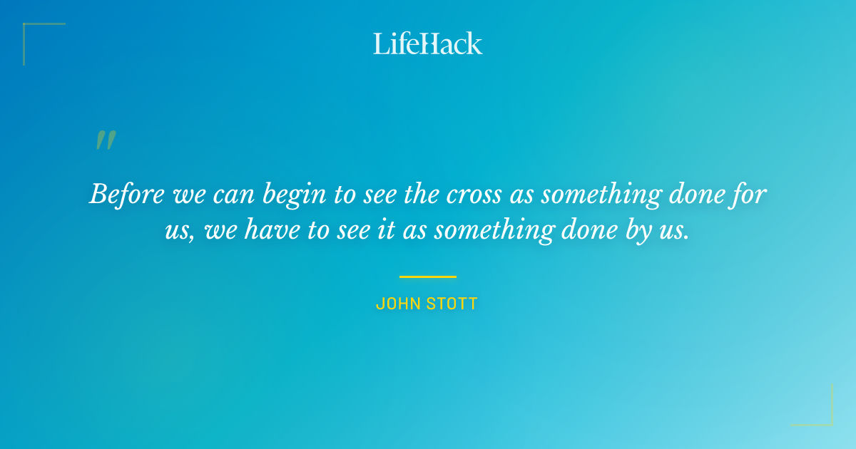 Quote by John Stott