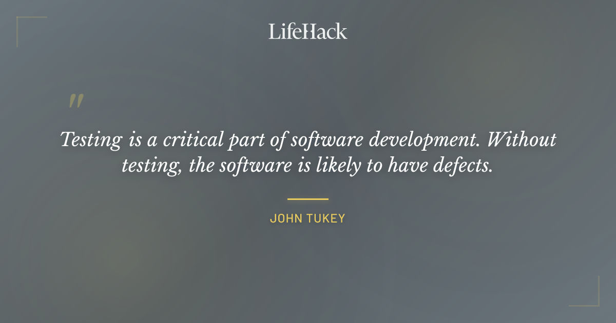Quote by John Tukey