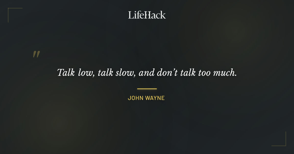 Quote by John Wayne