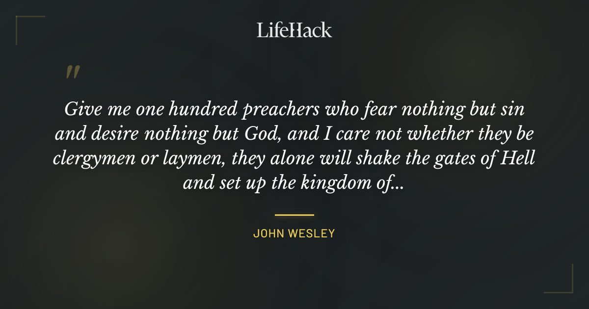 Quote by John Wesley
