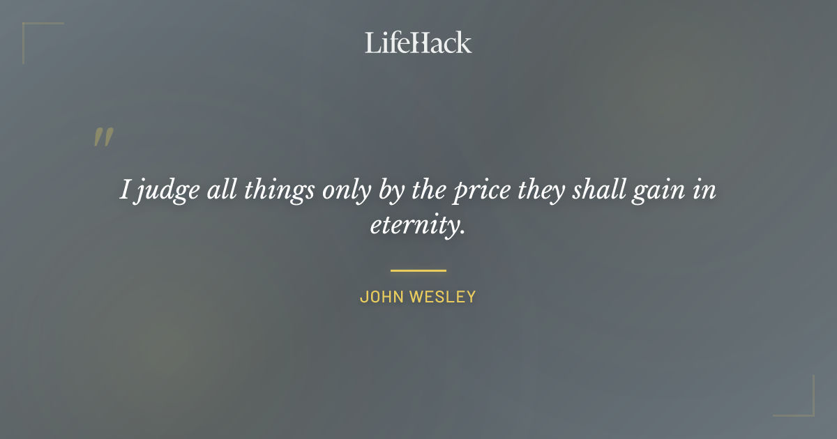 Quote by John Wesley