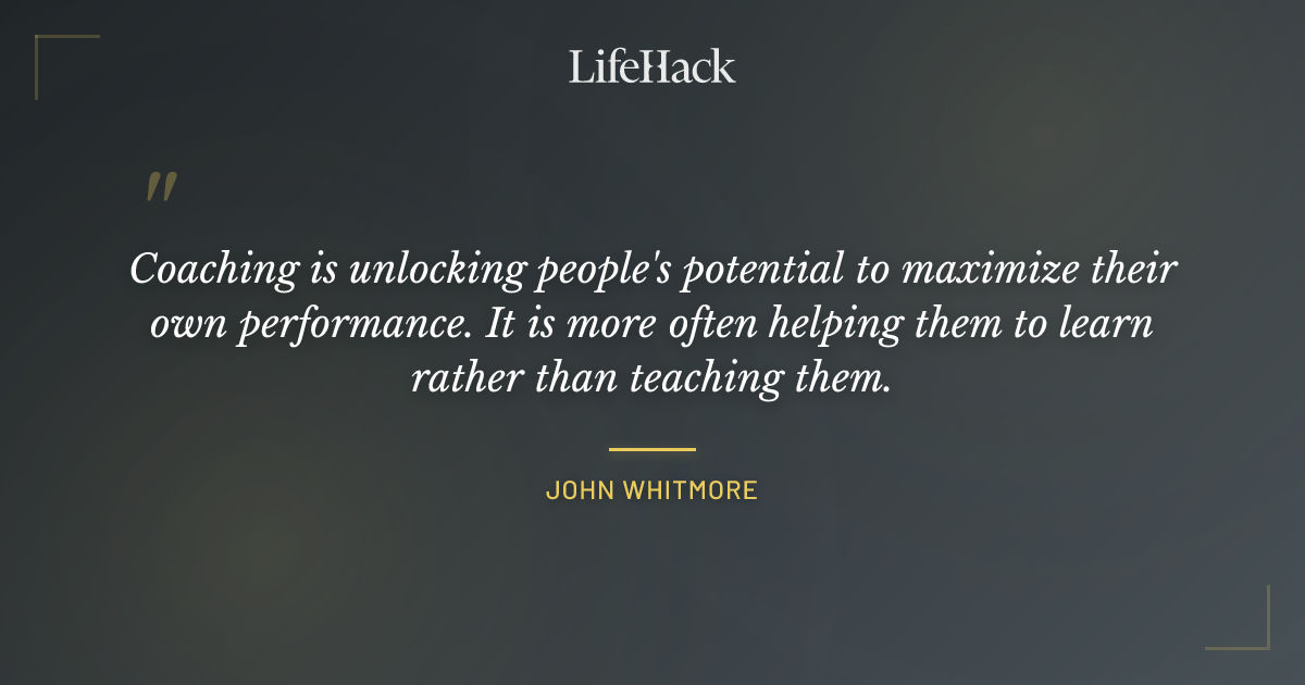 Quote by John Whitmore