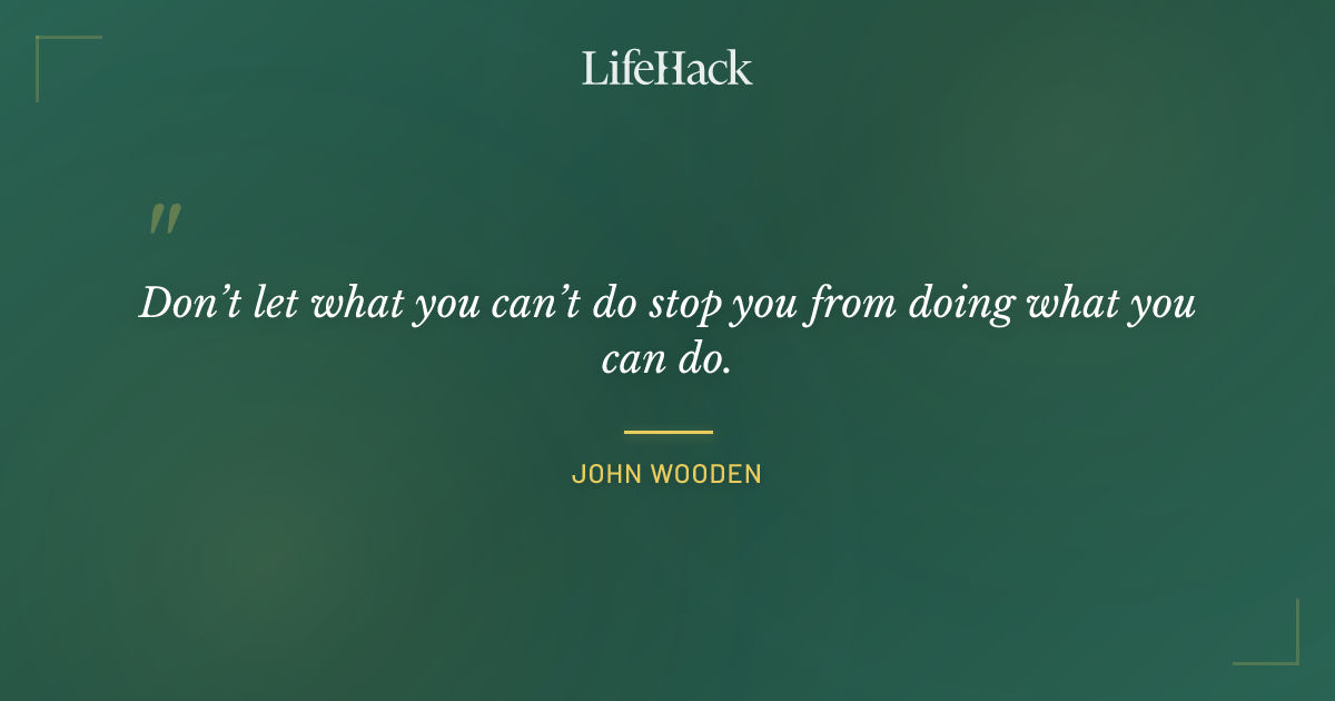 Quote by John Wooden