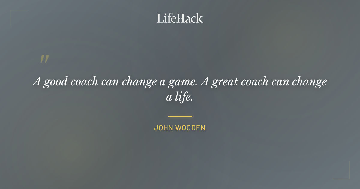 Quote by John Wooden