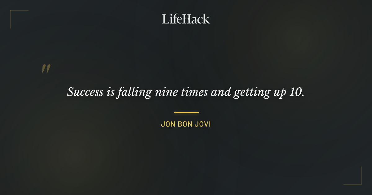 Quote by Jon Bon Jovi