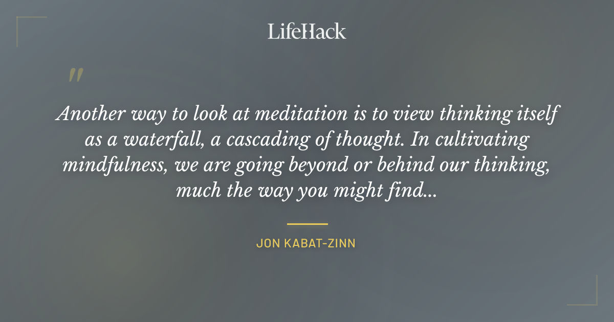 Quote by Jon Kabat-Zinn