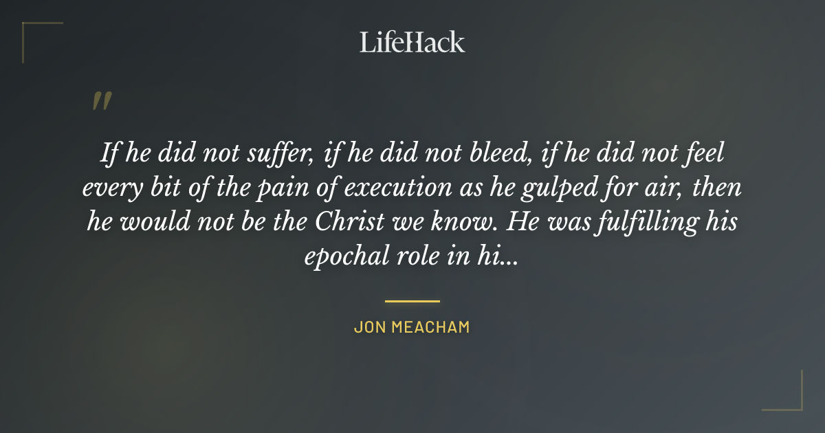 Quote by Jon Meacham