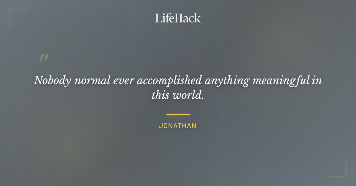 Quote by Jonathan