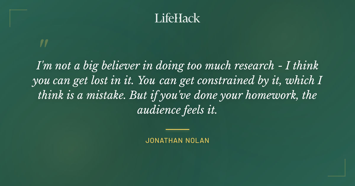 Quote by Jonathan Nolan