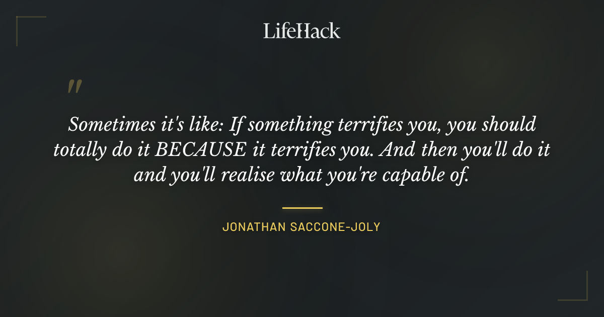 Quote by Jonathan Saccone-Joly