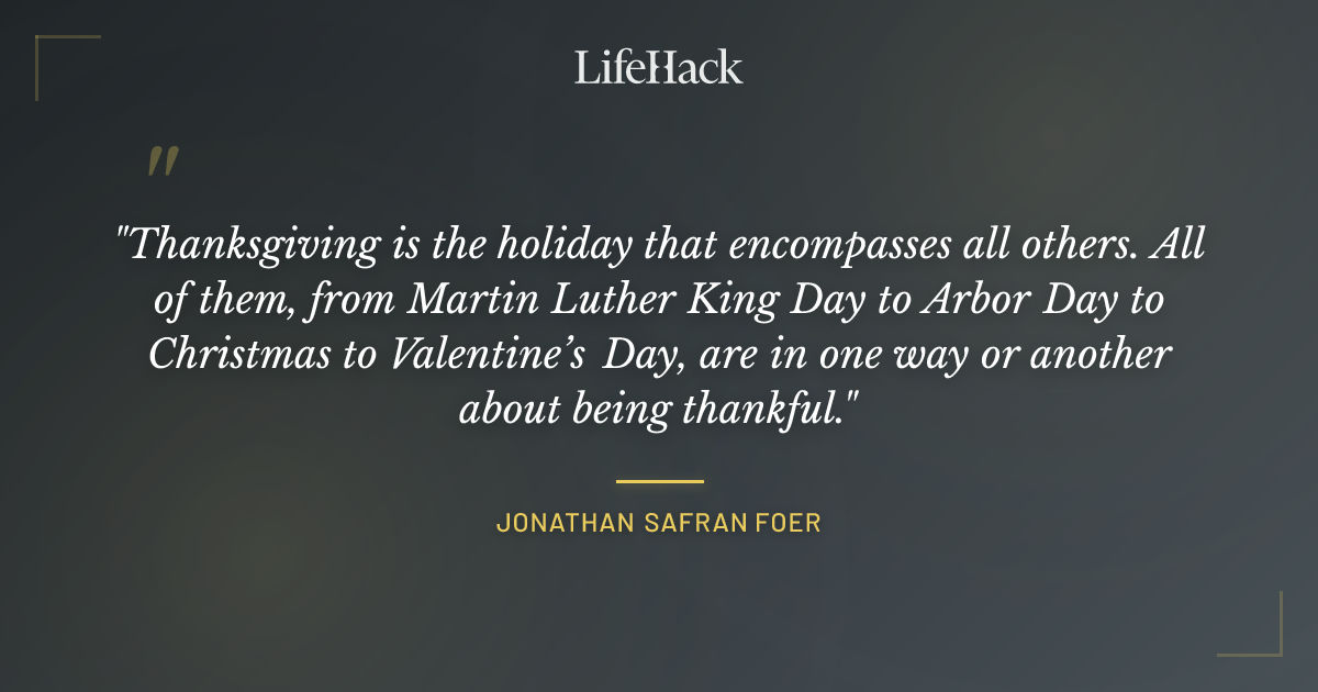 Quote by Jonathan Safran Foer
