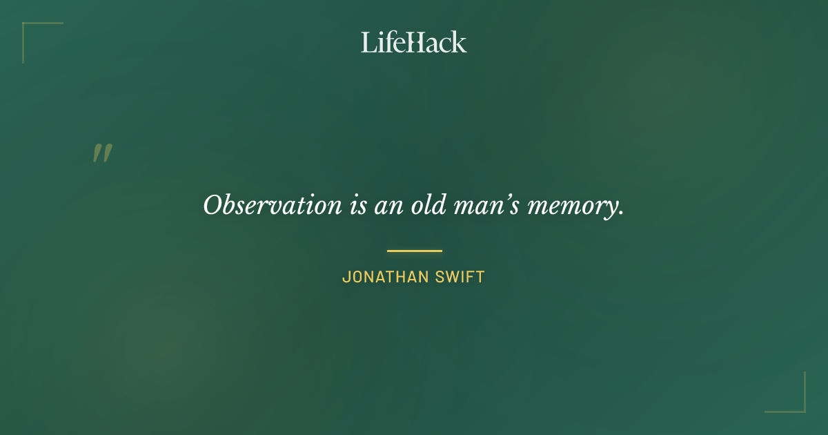 Quote by Jonathan Swift