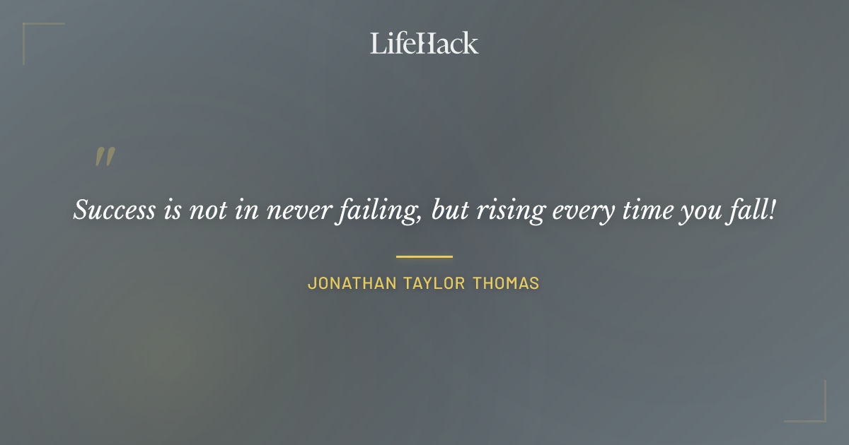 Quote by Jonathan Taylor Thomas