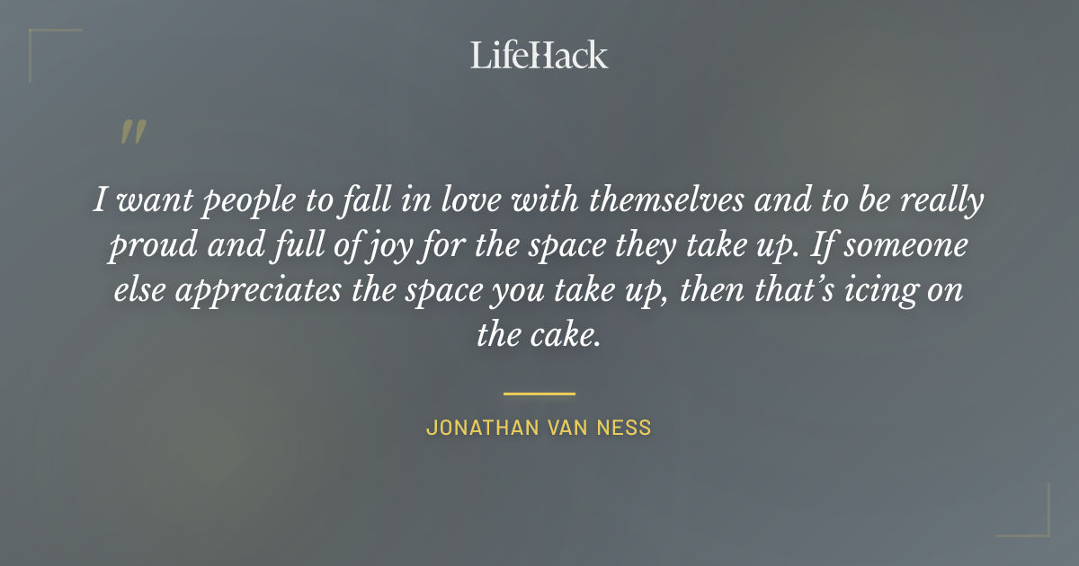 Quote by Jonathan van Ness