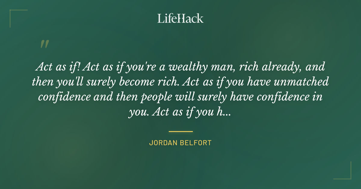 Quote by Jordan Belfort