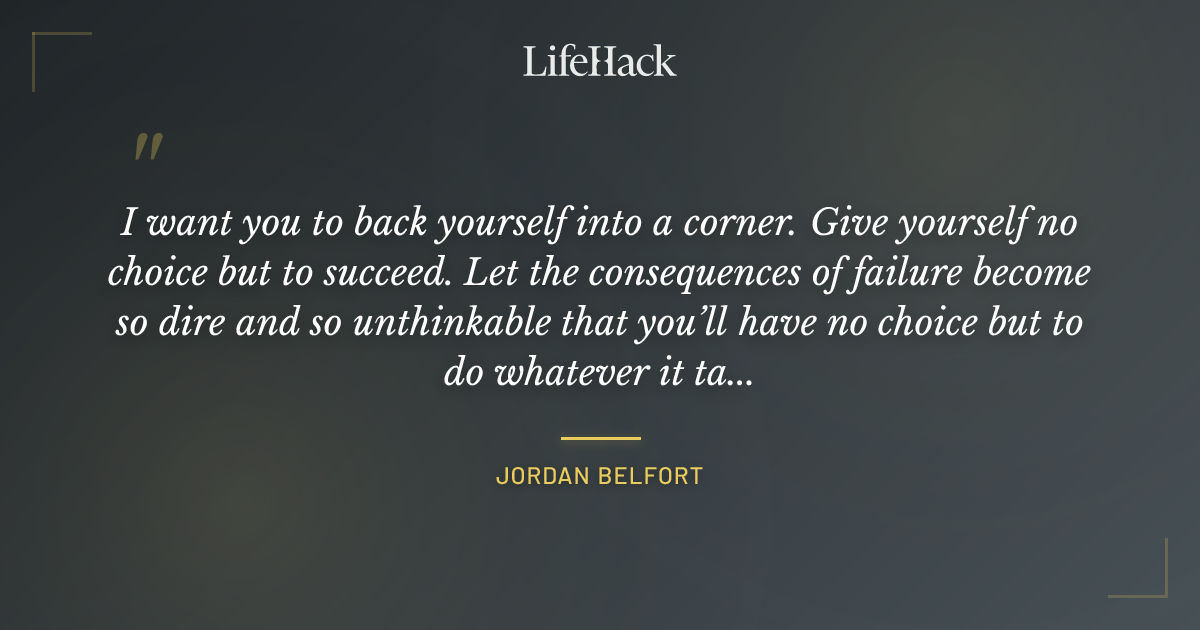 Quote by Jordan Belfort