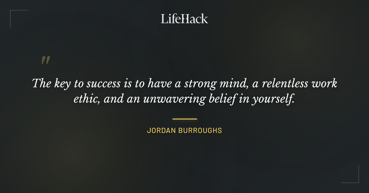 Quote by Jordan Burroughs