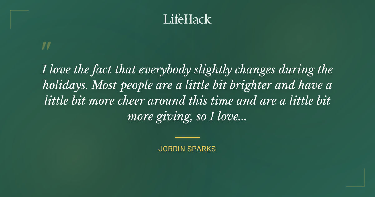 Quote by Jordin Sparks
