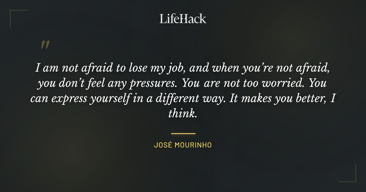 Quote by José Mourinho