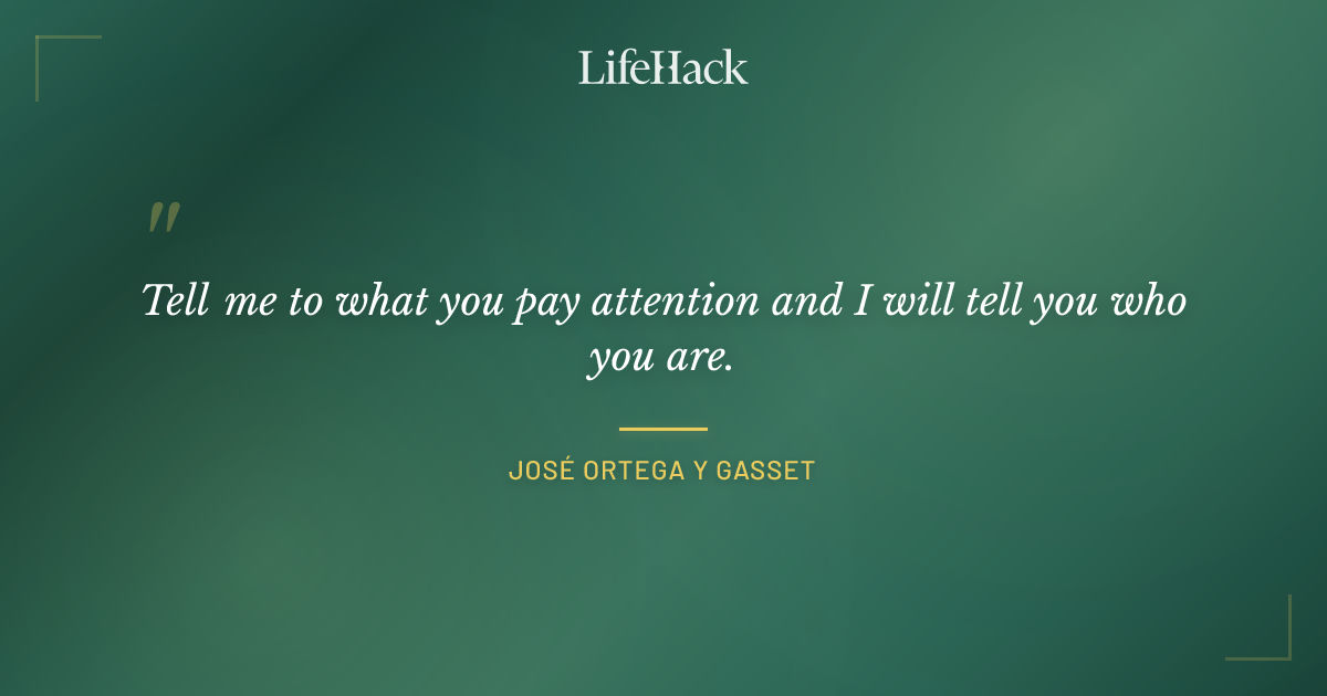 Quote by José Ortega y Gasset