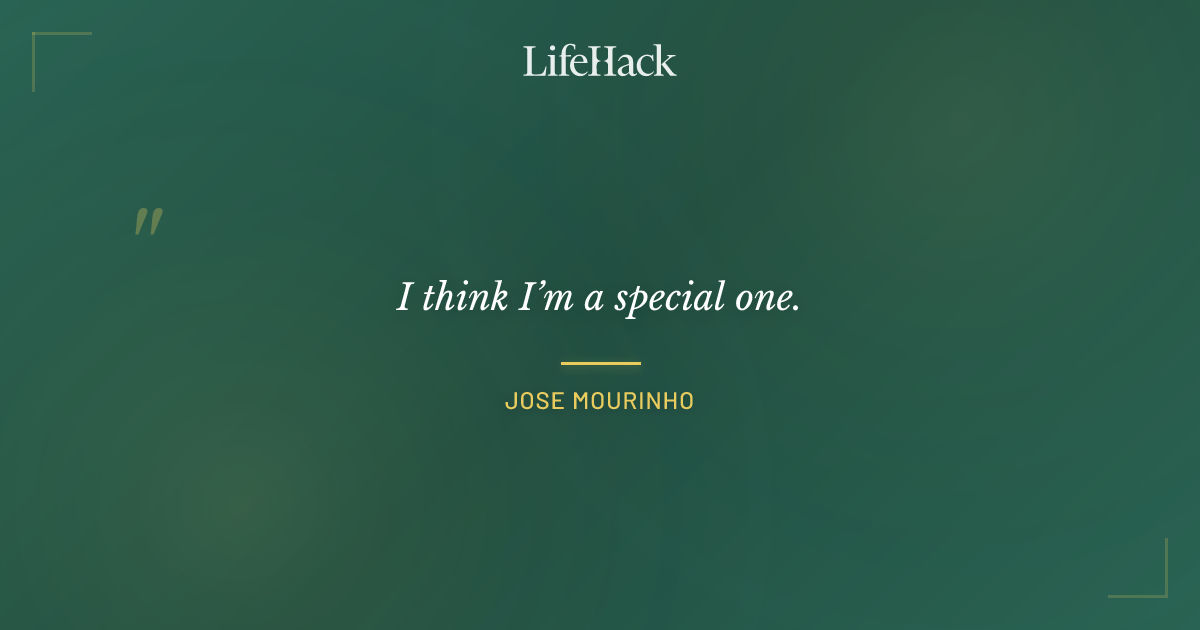 Quote by Jose Mourinho