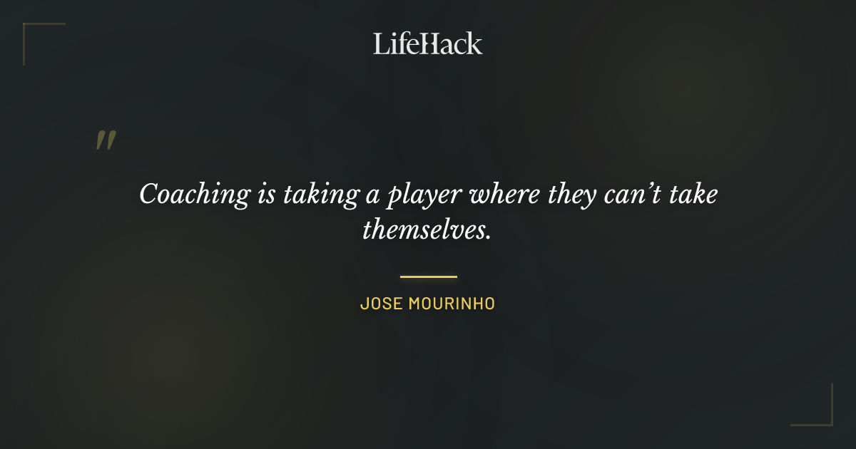 Quote by Jose Mourinho