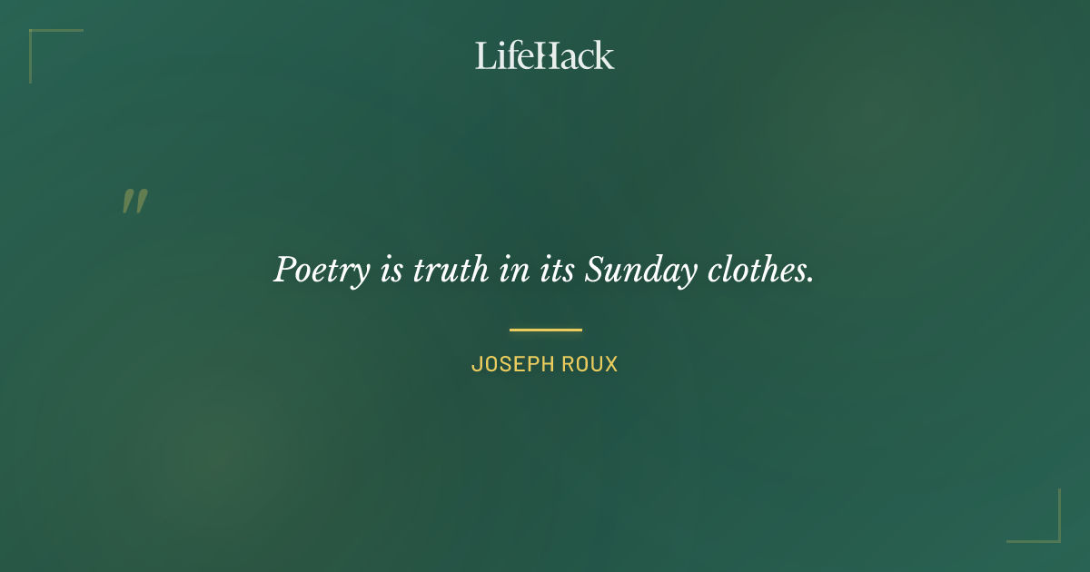 Quote by Joseph Roux
