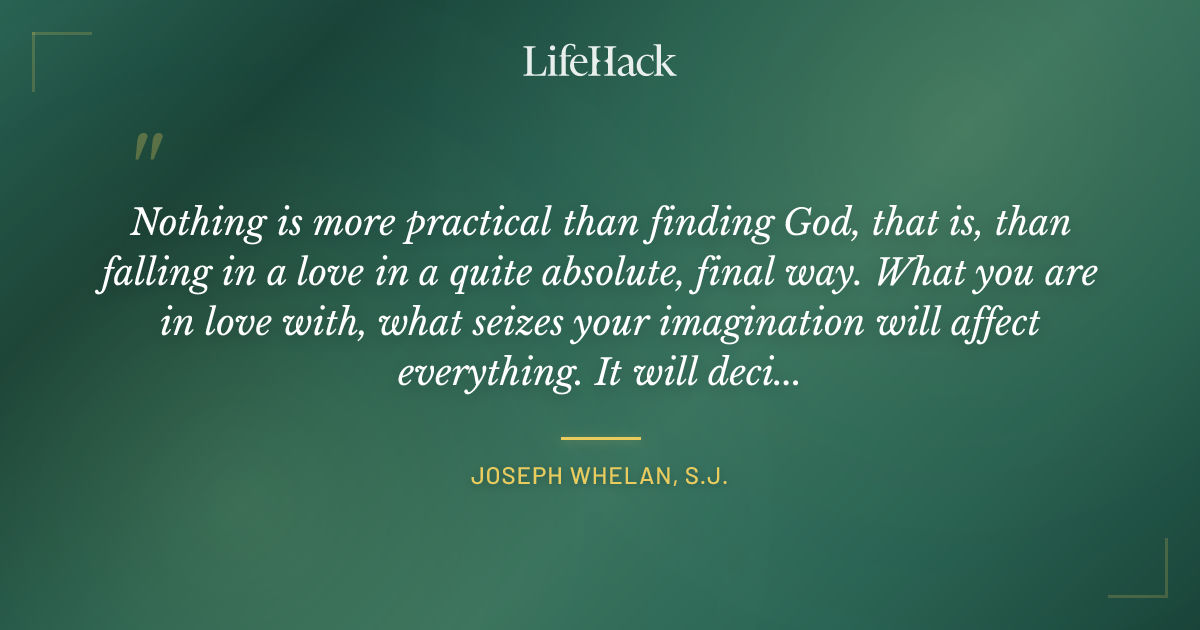 Quote by Joseph Whelan, S.J.