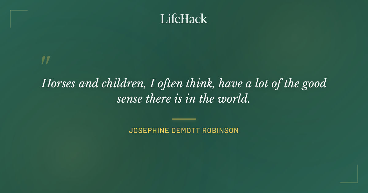 Quote by Josephine Demott Robinson