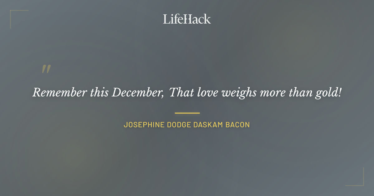 Quote by Josephine Dodge Daskam Bacon