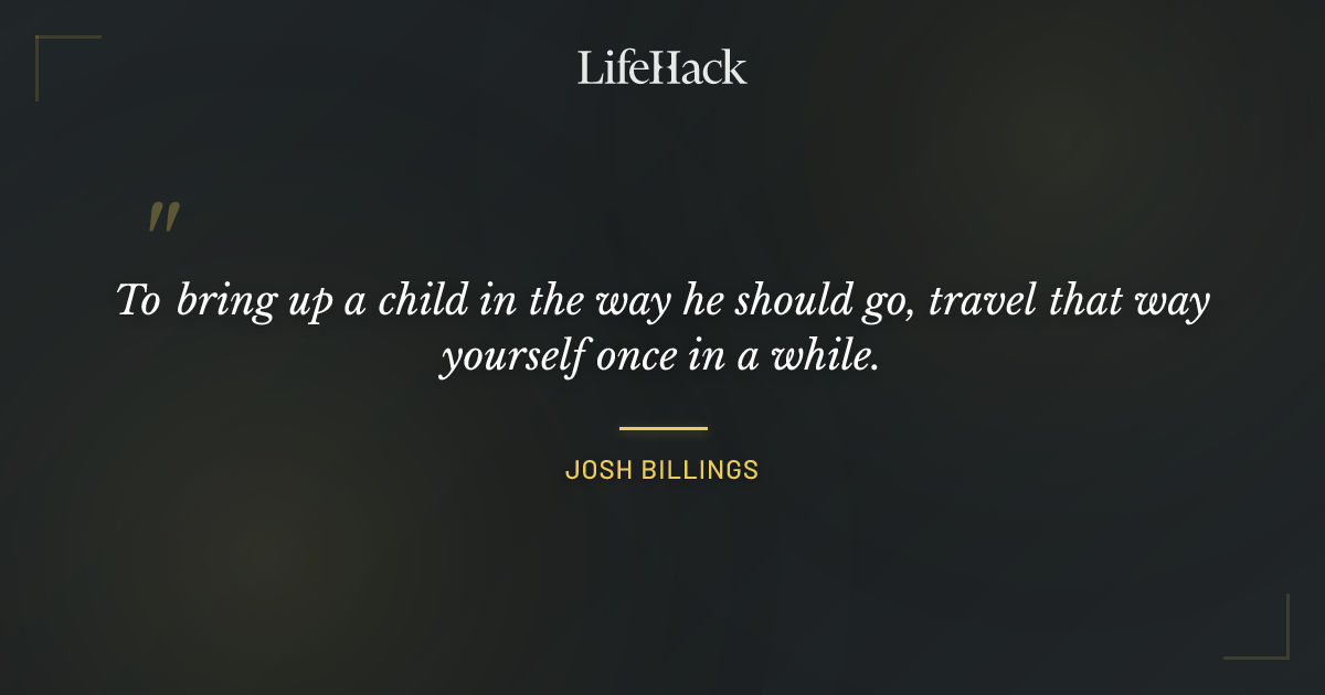 Quote by Josh Billings